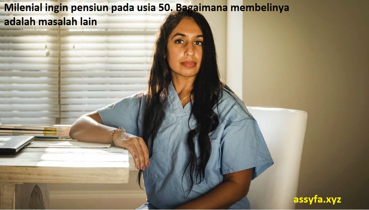 Milenial ingin pensiun pada usia 50. Bagaimana membelinya adalah masalah lain