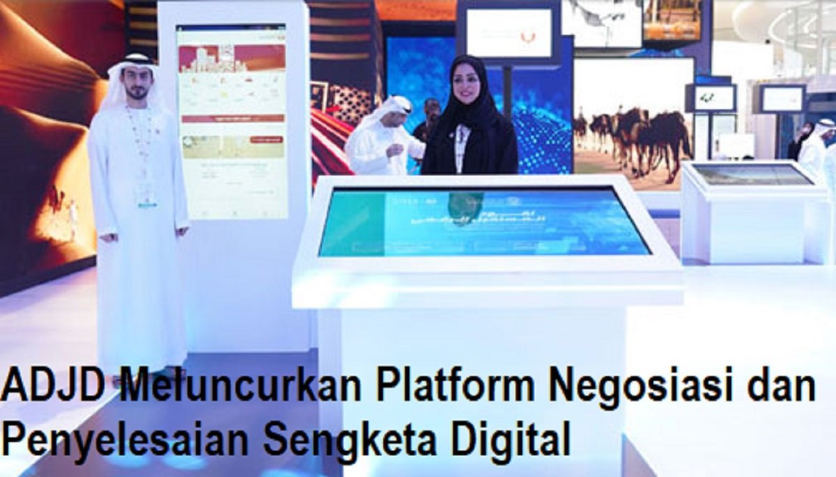 ADJD meluncurkan platform negosiasi dan penyelesaian sengketa digital ADJD Meluncurkan Platform Negosiasi dan Penyelesaian Sengketa Digital