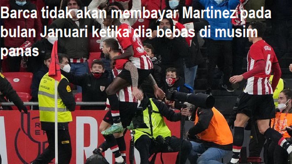 Barca tidak akan membayar Martinez pada bulan Januari ketika dia bebas di musim panas