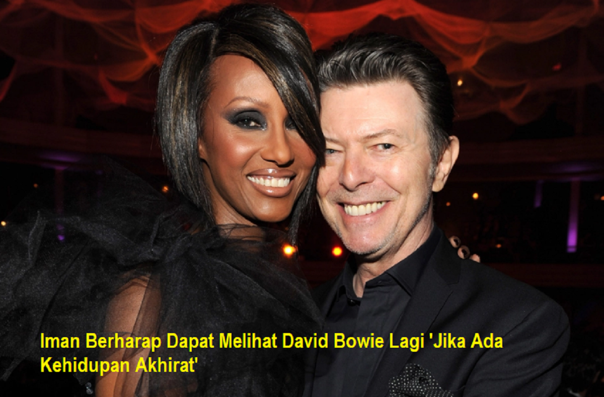 Iman Berharap Dapat Melihat David Bowie Lagi 'Jika Ada Kehidupan Akhirat'