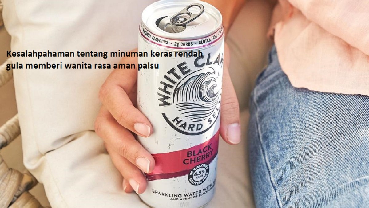 Kesalahpahaman tentang minuman keras rendah gula memberi wanita rasa aman palsu