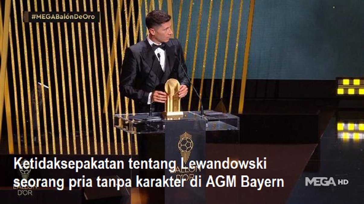 Ketidaksepakatan tentang Lewandowski seorang pria tanpa karakter di AGM Bayern