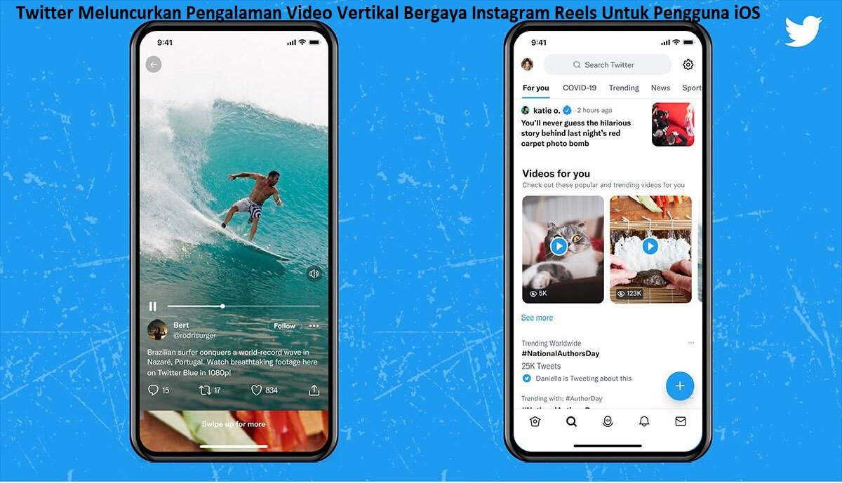 Twitter Meluncurkan Pengalaman Video Vertikal Bergaya Instagram Reels Untuk Pengguna iOS