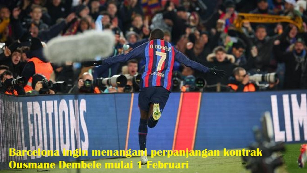 Barcelona ingin menangani perpanjangan kontrak Ousmane Dembele mulai 1 Februari