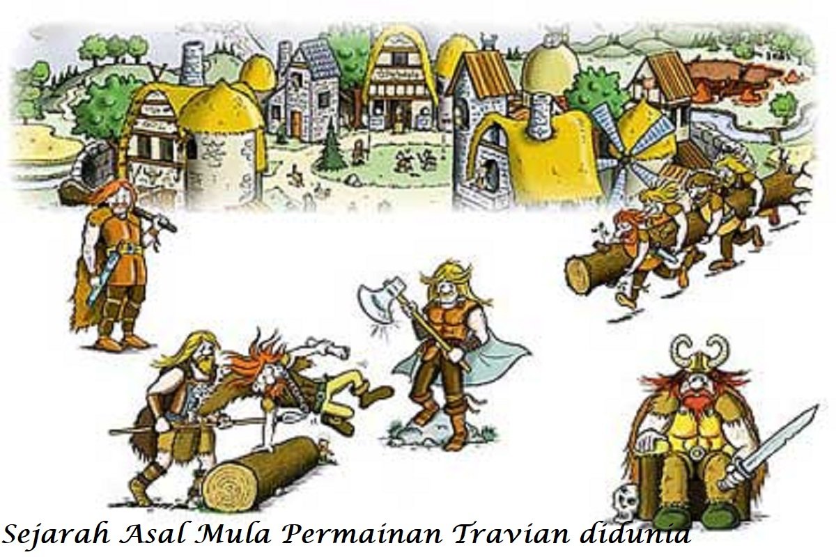 Sejarah Asal Mula Permainan Travian didunia