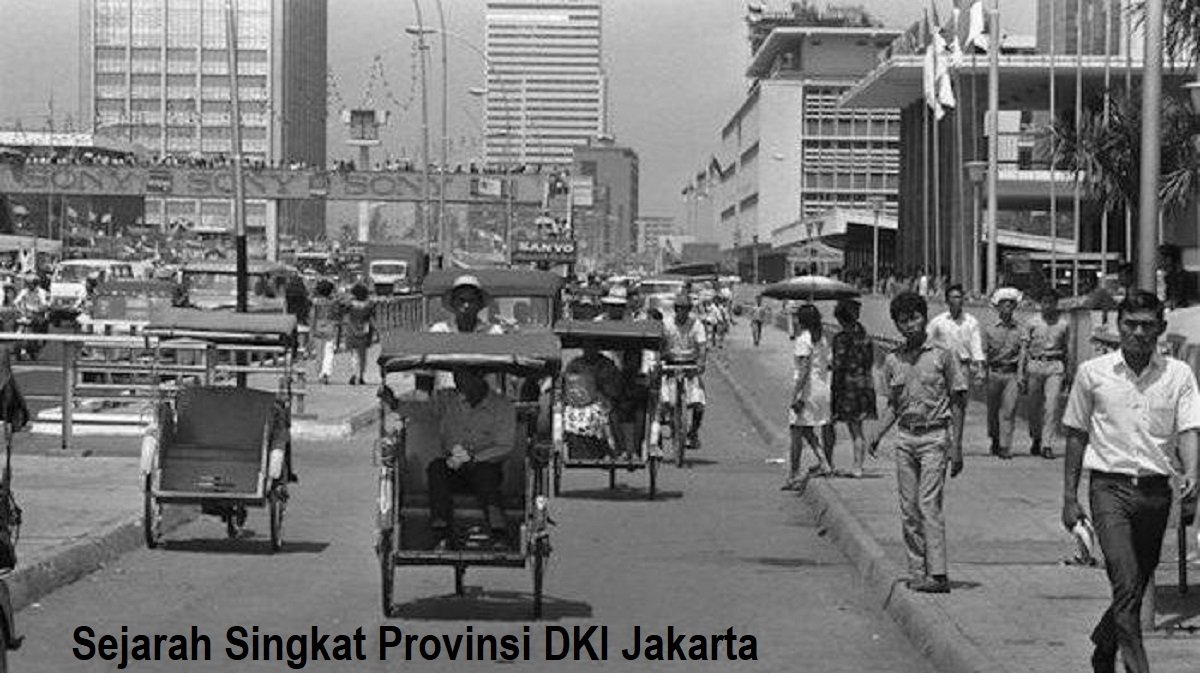 Sejarah Singkat Provinsi DKI Jakarta