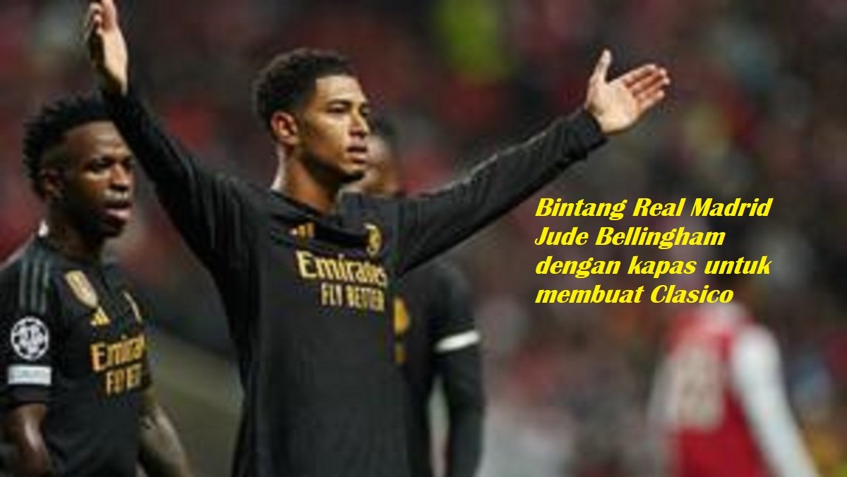 Bintang Real Madrid Jude Bellingham dengan kapas untuk membuat Clasico